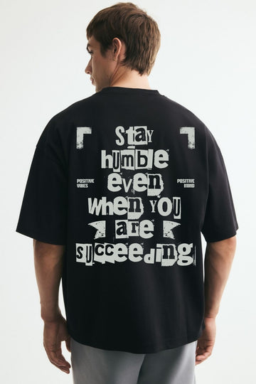 Stay Humble Even When Winning Oversized Tee