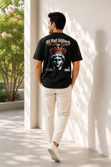 All That Glitters Is Not Gold Printed Oversized T-Shirt for Men