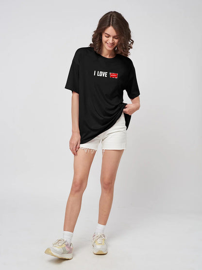 I LOVE MYSELF Women Oversized Printed T-Shirt