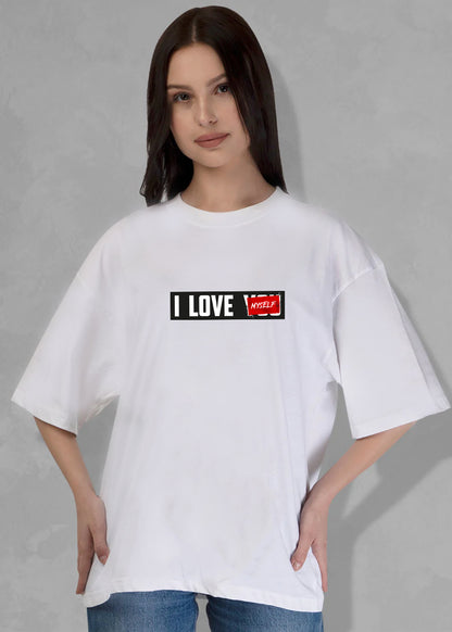 I LOVE MYSELF Women Oversized Printed T-Shirt